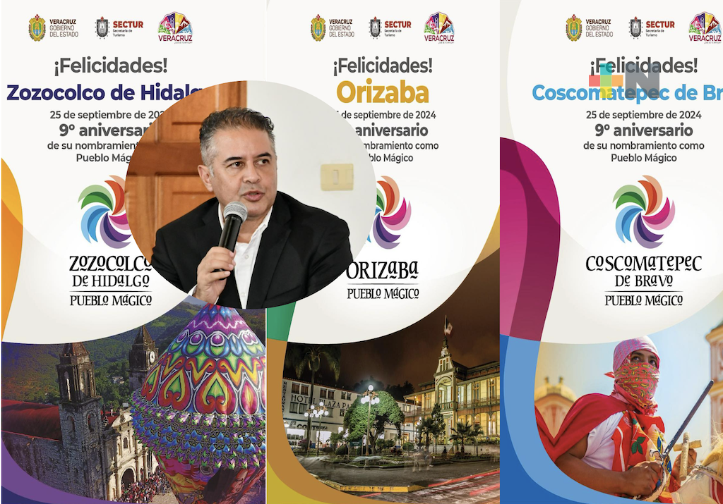 Celebra Sectur el noveno aniversario de Orizaba, Zozocolco y Coscomatepec como Pueblos Mágicos